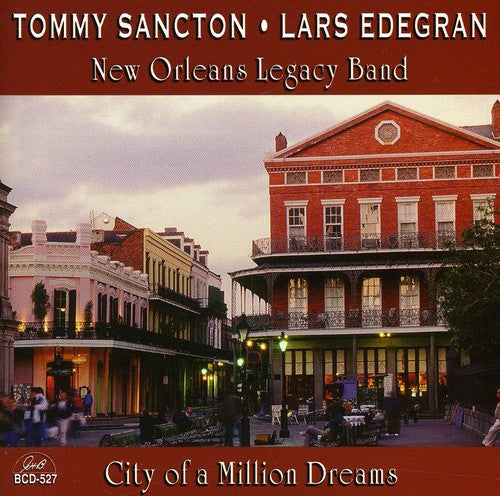 Tommy Sancton / Lars Edegran - City of a Million Dreams