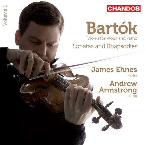 Bartok/ Armstrong/ Ehnes - Works for Violin & Piano 1