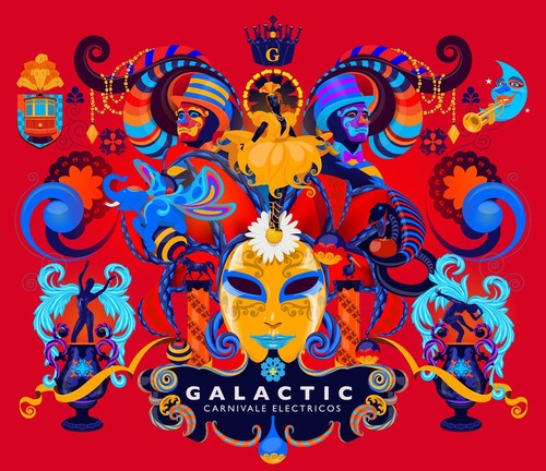 Galactic - Carnivale Electricos