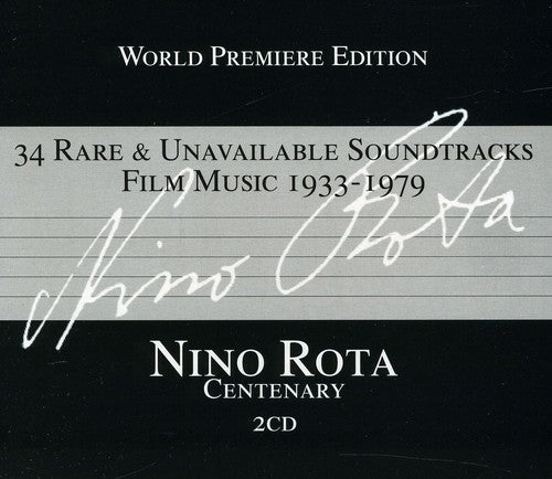 Solisti E Orchestre Del Cinema Italiano - Nino Rota: Centenary: 34 Rare and Unavailable Soundtracks, Film Music 1933-1979