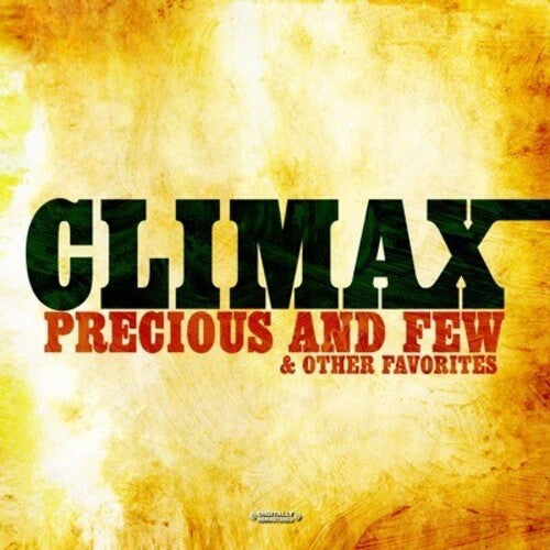 Climax - Precious and Few & Other Favorites