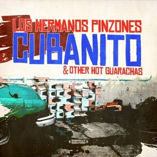 Hermanos Pinzones - Cubanito & Other Hot Guarachas