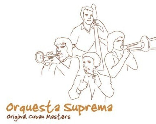 Orquesta Suprema - Original Cuban Masters