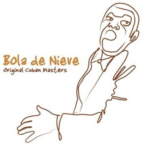 Bola Nieve - Original Cuban Masters