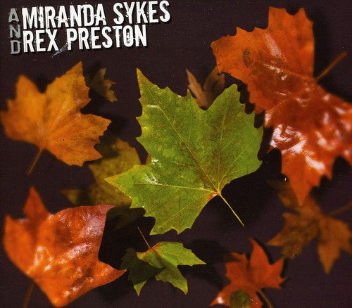 Miranda Sykes & Rex Preston - Miranda Sykes & Rex Preston