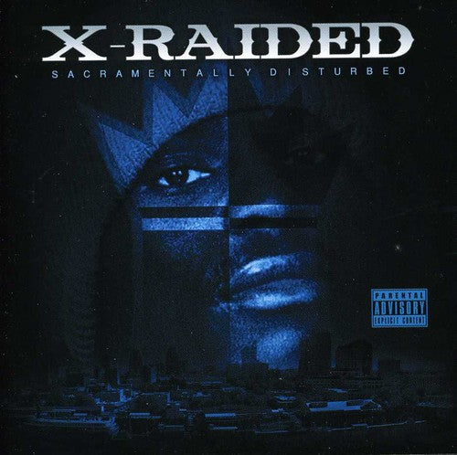 X-Raided - Sacramentally Disturbed