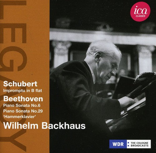 Wilhelm Backhaus - Legacy: Schubert & Backhaus