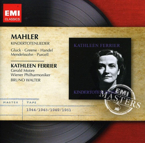 Mahler/ Kathleen Ferrier - Kindertotenlieder