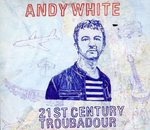 Andy White - 21st Century Troubadour