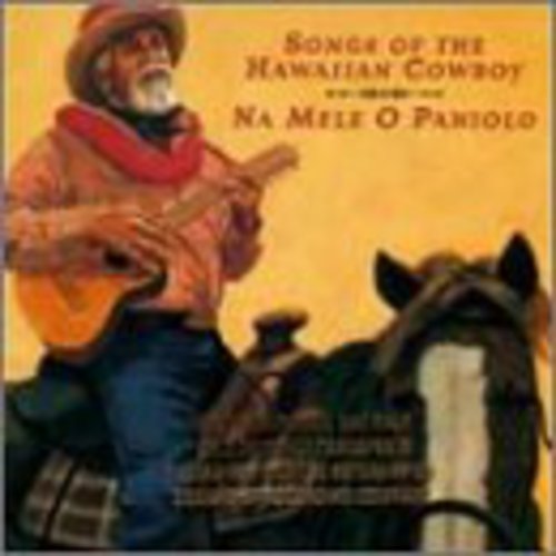 Na Mele O Paniolo (hawaiian Cowboy Songs) / Var