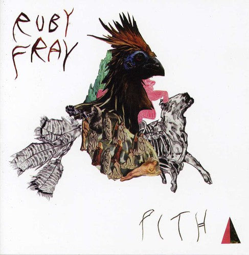 Ruby Fray - Pith