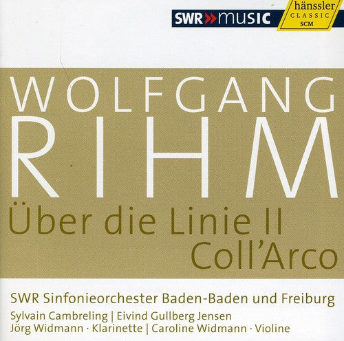 Rihm/ Widmann/ Cambreling/ Jensen - Wolfgang Rihm 6