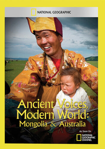 Ancient Voices Modern World: Mongolia & Australia