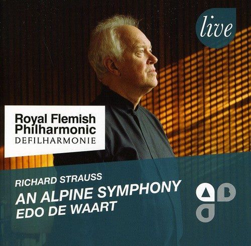 Strauss/ Royal Flemish Philharmonic/ De Waart - An Alpine Symphony Op. 64