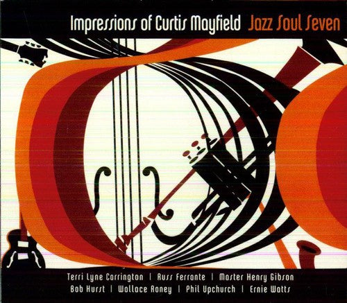 Jazz Soul Seven - Impressions Of Curtis Mayfield