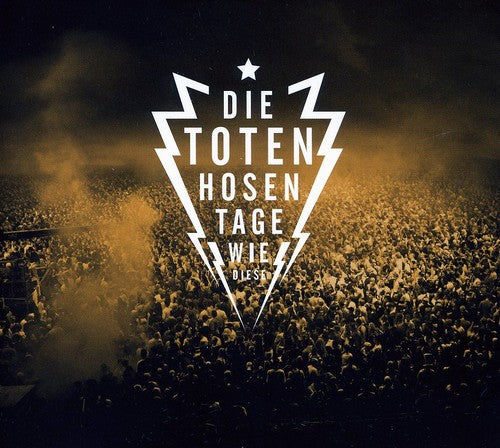 Die Toten Hosen - Tage Wie Diese