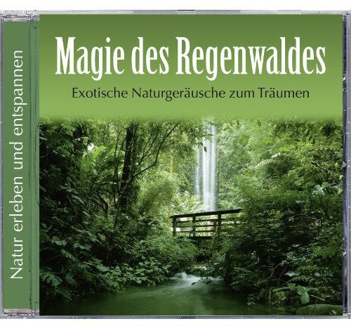 Magie Des Regenwaldes - Magie Des Regenwaldes