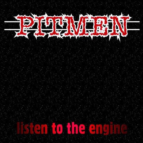 Pitmen - Listen to the Engine (Vinyl Re-Issue)