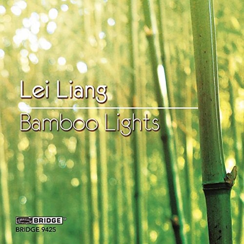 Liang/ Lei/ Drury/ Callithumpian - Bamboo Lights