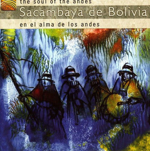 Sacambaya Bolivia - Soul of the Andes