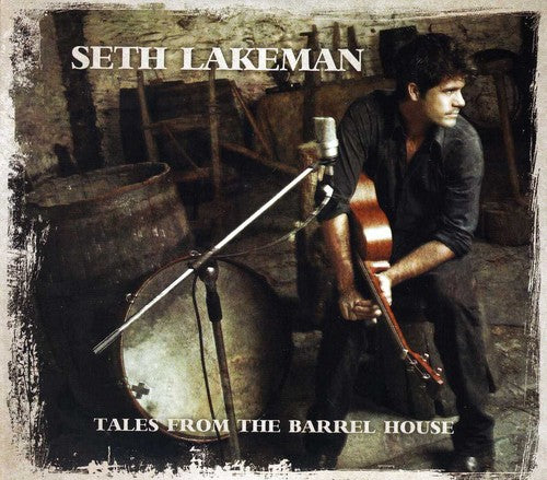 Seth Lakeman - Tales from the Barrel House: CD/DVD Edition