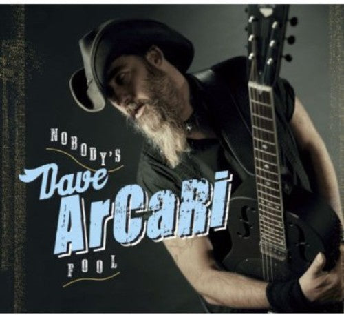 Dave Arcari - Nobody's Fool