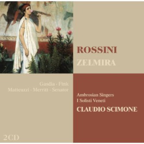 Rossini/ Gasdia/ Fink/ Matteuzzi/ Merritt - Zelmira