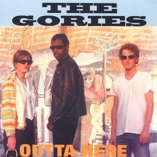 Gories - Outta Here