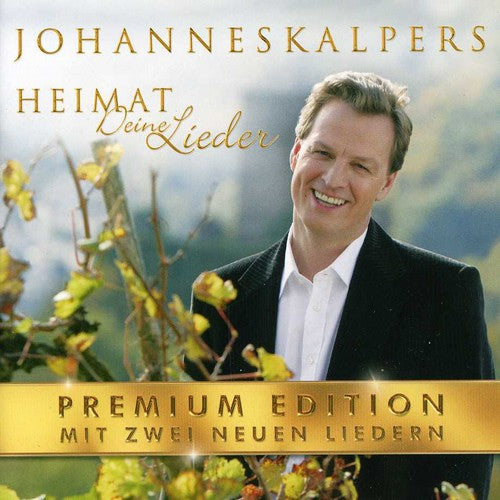 Johannes Kalpers - Heimat Deine Lieder