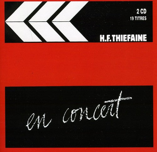 Hubert-Felix Thiefaine - H.-F.T En Concert, Vol. 1