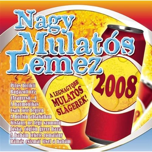 Nagy Mulatos - Nagy Mulatos Lemez 2008