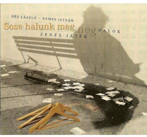 Sose Halunk Meg - Sose Halunk Meg