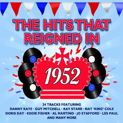 Hits That Reigned in 1952/ Var - Hits That Reigned in 1952 / Various