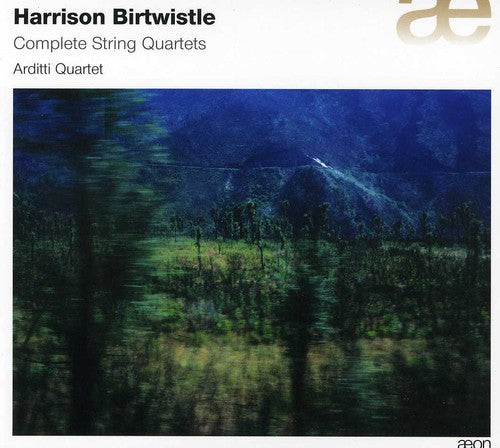 Birtwistle/ Arditti Quartet - Complete String Quartets