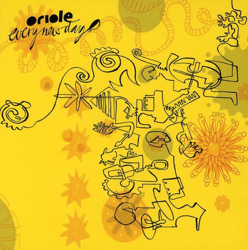 Oriole - Every New Day