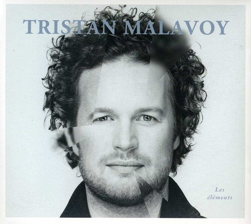 Tristan Malavoy - Les Elements