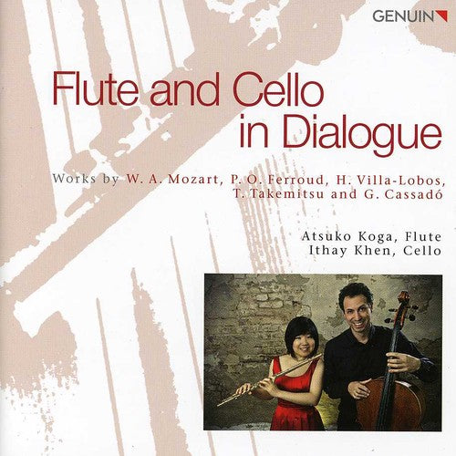 Mozat/ Ferroud/ Villa-Lobos/ Takemitsu/ Khen - Flute & Cello in Dialogue