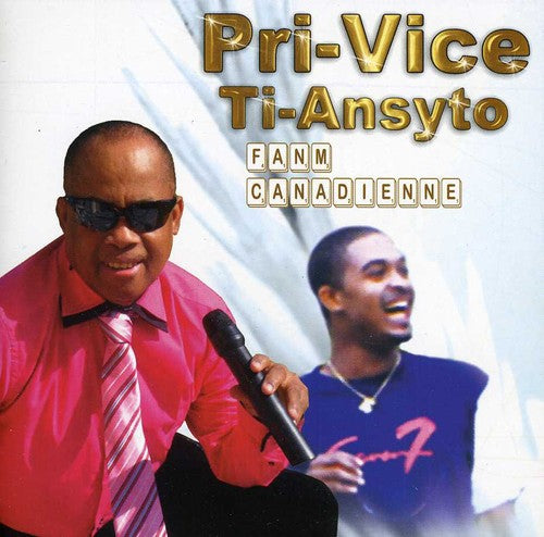 Ti-Ansyto Pri-Vice - Fanm Canadienne