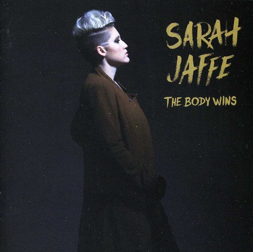 Sarah Jaffe - Body Wins