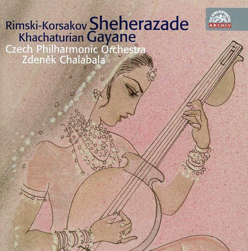 Sheherazade/ Czech Philharmonic Orch/ Chalabala - Sheherazade / Gayane / Czech Philharmonic Orch.