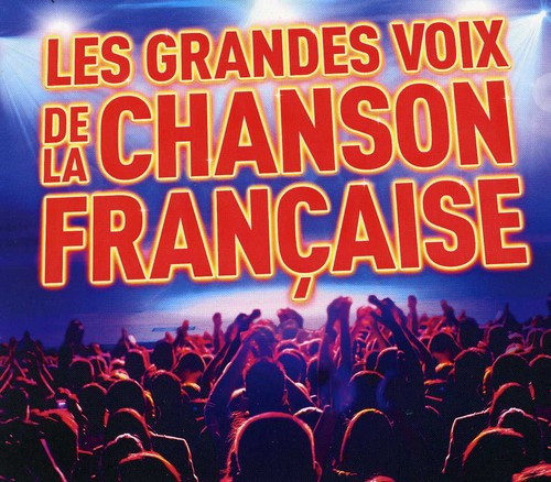 Grandes Voix De La Chanson Francaise 2012 - Grandes Voix de la Chanson Francaise 2012