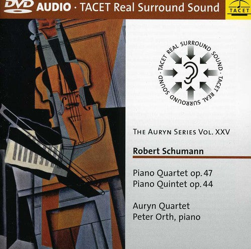 Schumann/ Auryn Quartet - Auryn Series 25: Piano Quartet Op. 47 & Piano