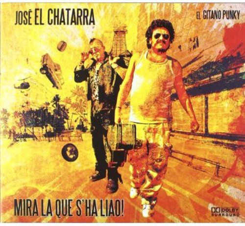 Jose Chatarra El - Mira la Que S'ha Liao