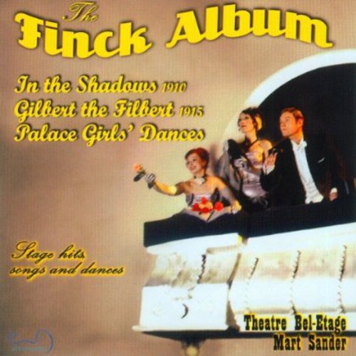 Finck/ Bel-Etage Theatre Orch/ Sander/ Uustani - Finck Album