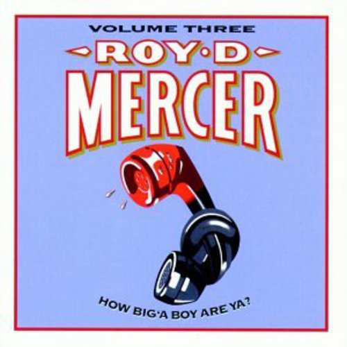 Roy Mercer - How Big'a Boy Are Ya 3