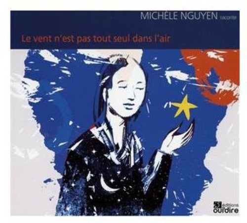 Nguyen - Le Vent N'est Pas Tout Seul