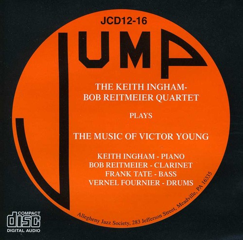 Keith Ingham / Bob Reitmeier Quartet - Plays Victor Young