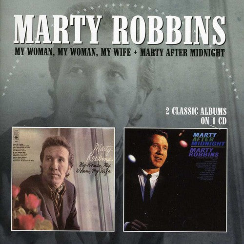 Marty Robbins - My Woman My Woman My Wife / Marty After Midnight