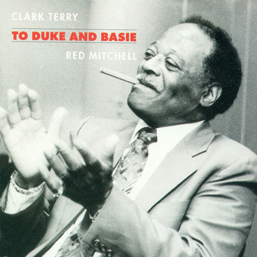 Clark Terry / Red Mitchell - To Duke & Basie