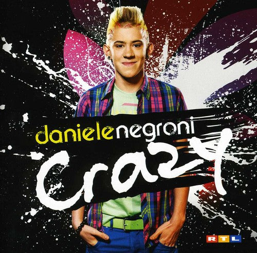 Daniele Negroni - Crazy